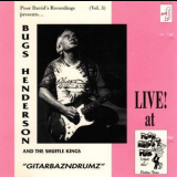 Bugs Henderson And The Shuffle Kings - Gitarbazndrumz '1992