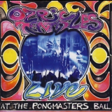 Ozric Tentacles - Live At The Pongmasters Ball '2002