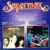 Supermax - Don't Stop The Music / Electricity '1977