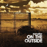 Starsailor - On The Outside '2005