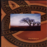 California Guitar Trio - Pathways '1998