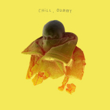 P.O.S - Chill, dummy '2017