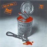Bad Religion - Eat Or Die '1995