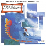 The Aqua Velvets - Surfmania '1995