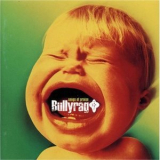 Bullyrag - Songs Of Praise '1998