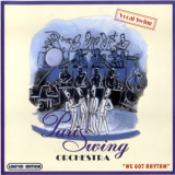 Paris Swing Orchestra - We Got Rhythm '2000