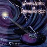 Frank Marino & Mahogany Rush - Eye Of The Storm '2001