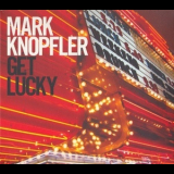 Mark Knopfler - Get Lucky '2009