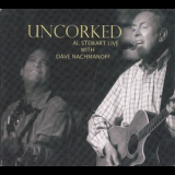 Al Stewart - Uncorked - Al Stewart Live with David Nachmanoff (2010 Freeworld) '2009