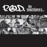 P.O.D. - The Warriors [ep] Vol.2 '2005
