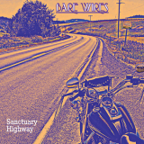 Bare Wires - Sanctuary Highway '2014