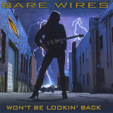 Bare Wires - Won't Be Lookin' Back '2009