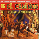 El Caminos - Reverb Explosion '1997