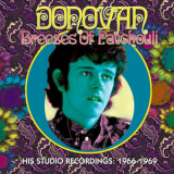 Donovan - Breezes Of Patchouli - His Studio Recordings: 1966-1969 '2013