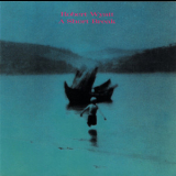 Robert Wyatt - A Short Break '1992