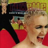 Roxette - Have A Nice Day (2009 Remastered) '1999