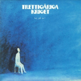 Trettioariga Kriget - Hej Pa Er '1978