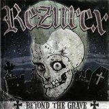 Rezurex - Beyond The Grave '2006