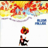 Alusa Fallax - Intorno Alla Mia Cattiva Educazione '1974