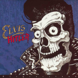 Elvis Hitler - Disgraceland '1988