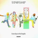 Starship - Knee Deep In The Hoopla '1985