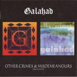 Galahad - Other Crimes & Misdemeanours II & III '2001