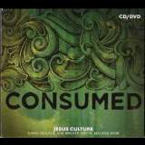 Jesus Culture - Consumed '2009