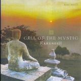 Karunesh - Call Of The Mystic '2004