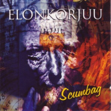 Elonkorjuu - Scumbag '2004