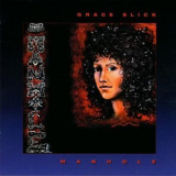 Grace Slick - Manhole '1973