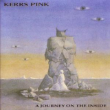 Kerrs Pink - A Journey On The Inside '1993
