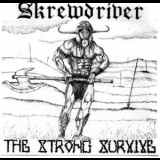 Skrewdriver - The Strong Survive '1991