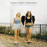 Manic Street Preachers - Send Away The Tigers '2009