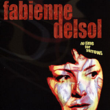 Fabienne Delsol - No Time For Sorrows '2004