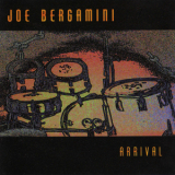 Joe Bergamini - Arrival '1995
