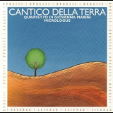Quartetto Vocale Giovanna Marini & Micrologus - Cantico Della Terra - The sacred & popular in 13th Century Italy  '1999