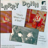 Larry Donn - That's What I Call A Ball '2006