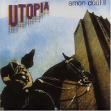Amon Duul II - Utopia '2000