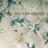 All The Saints - Fire On Corridor X '2008