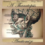 A Thanatopsis - Anatomize '2006