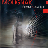 Jerome Langlois - Molignak '2005