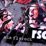Rsc - Aka Fly Rock 1 '2008