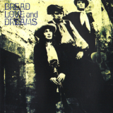 Bread, Love & Dreams - Bread, Love And Dreams '1969