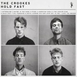 The Crookes - Hold Fast '2012