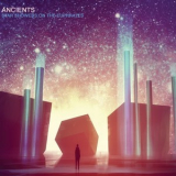Ancients - Star Showers On The Euphrates '2012