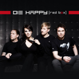 Die Happy - Red Box '2010