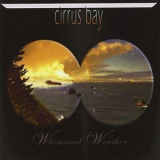 Cirrus Bay - Whimsical Weather '2012