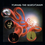 Chain - Toward The Blues '2007
