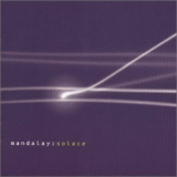 Mandalay - Solace (disc 1) '2000