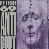 Fetish 69 - Antibody '1993